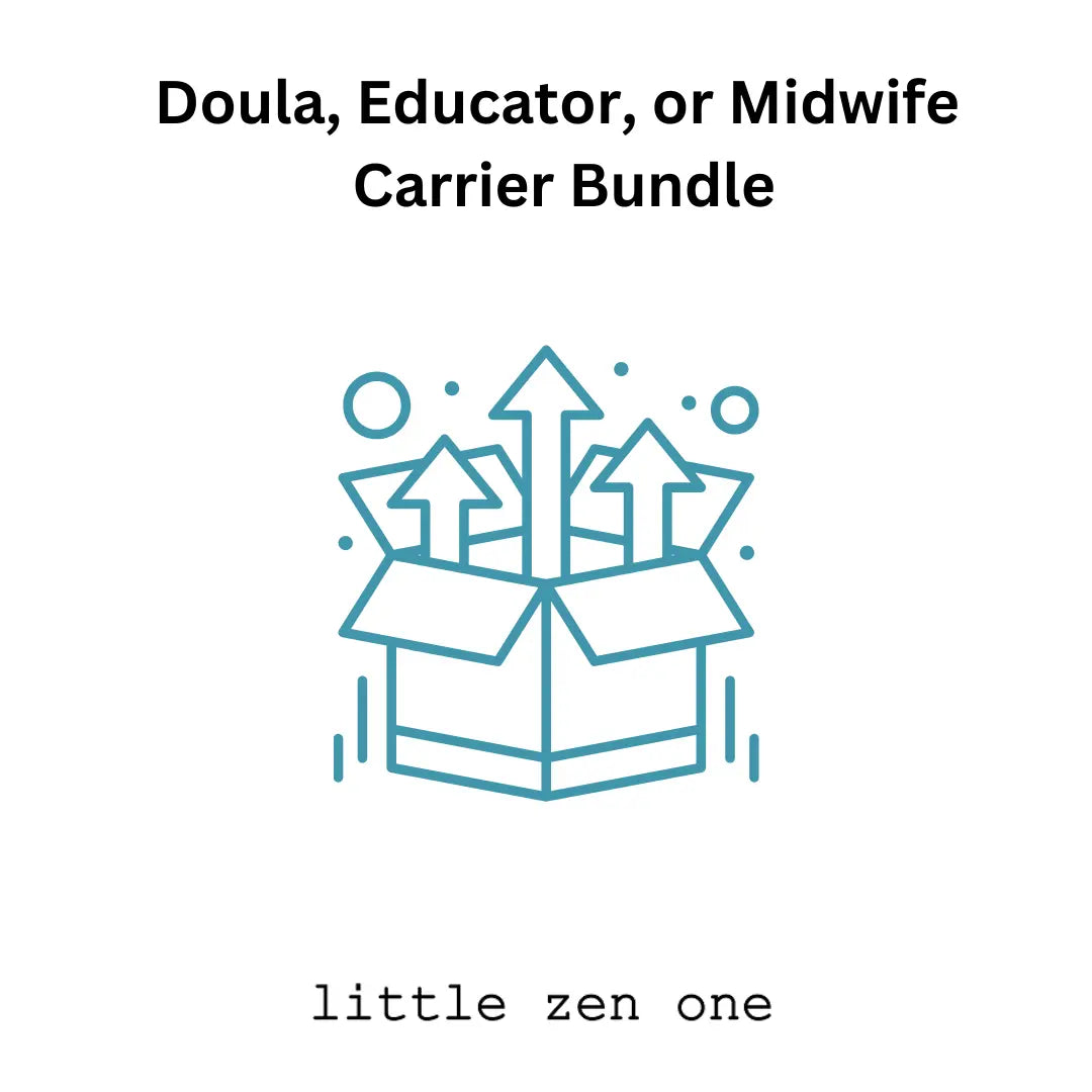Doula, Educator, or Midwife Carrier Bundle Little Zen One